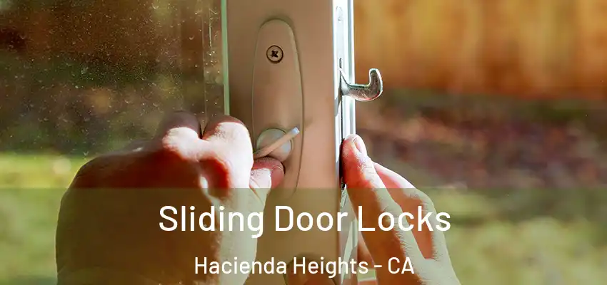  Sliding Door Locks Hacienda Heights - CA