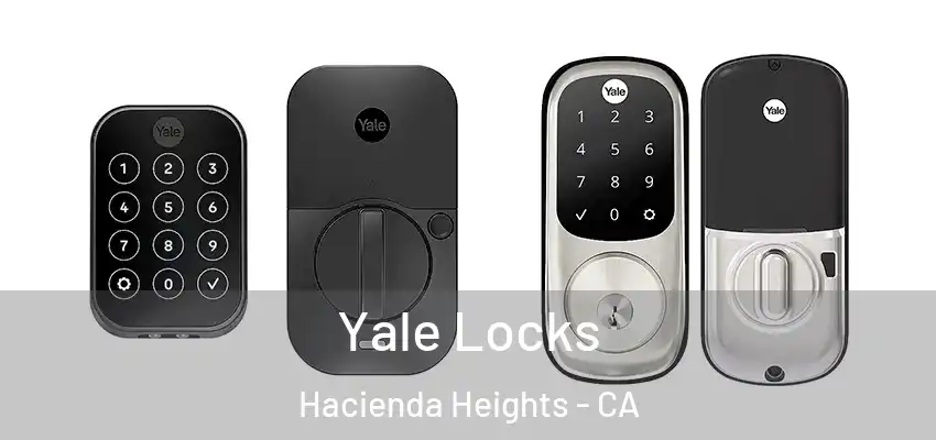  Yale Locks Hacienda Heights - CA
